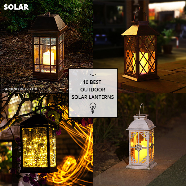 10 Best Outdoor Solar Lanterns