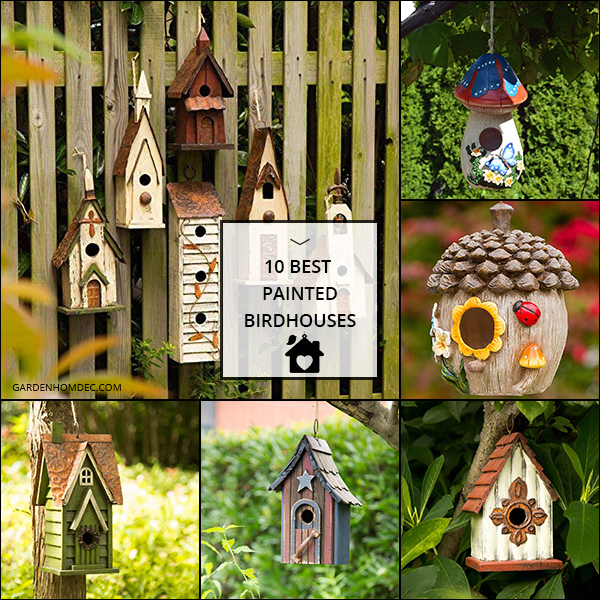 10 Best Painted Birdhouses